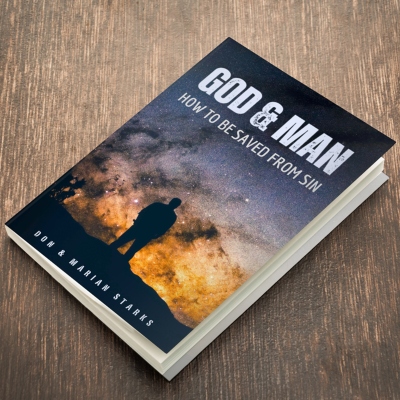 God and Man: How To Be Saved From Sin