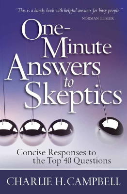 One Minute Answers to Skeptics