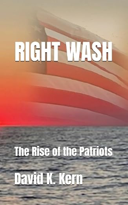 Right Wash: The Rise of The Patriots