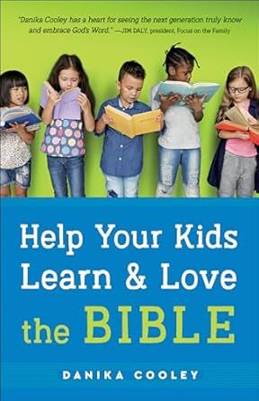 Help Your Kids Learn & Love the Bible