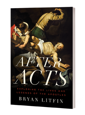 What "Really Happened" to the Apostles After Acts?