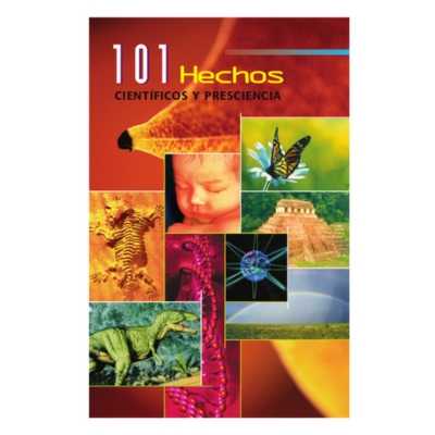 101 Hechos Cient`ificos Y Presciencia