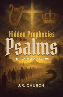 Hidden Prophecies in the Psalms