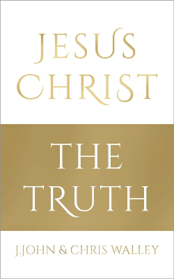 Jesus Christ: The Truth