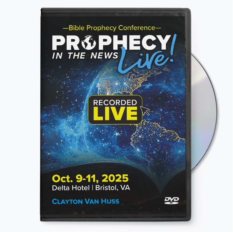 Clayton Van Huss — Prophecy in the News Live 2025 Conference DVD