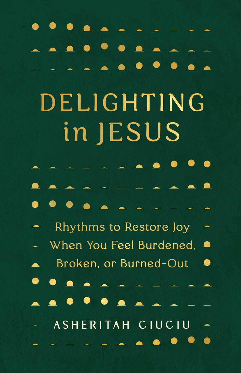 Delighting in Jesus