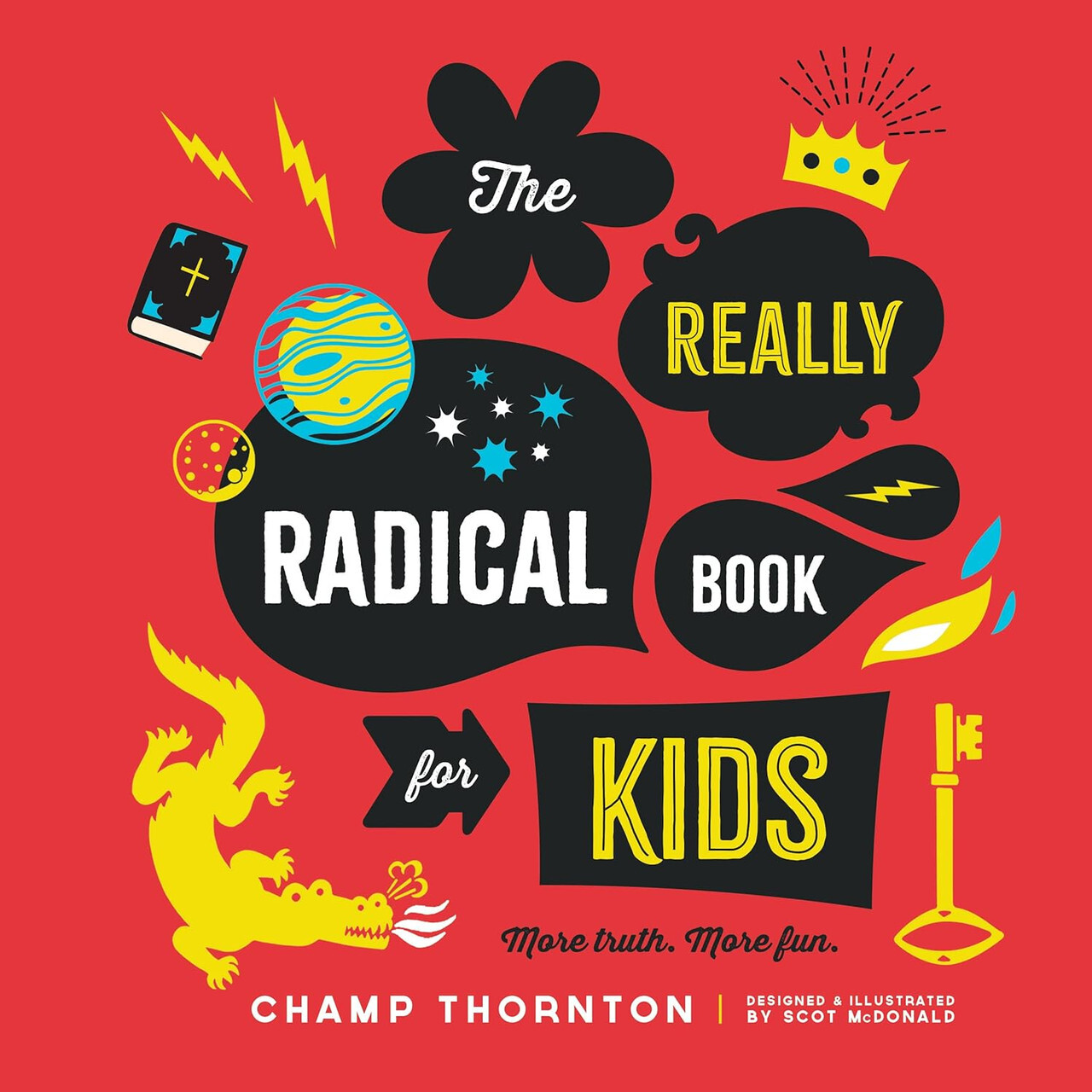 The Really Radical Book For Kids