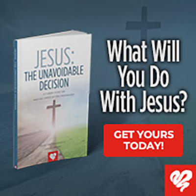 Jesus: The Unavoidable Decision Bible Study