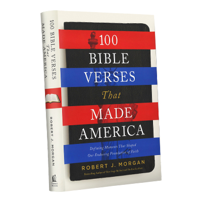 100 BIBLE VERSES THAT MADE AMERICA