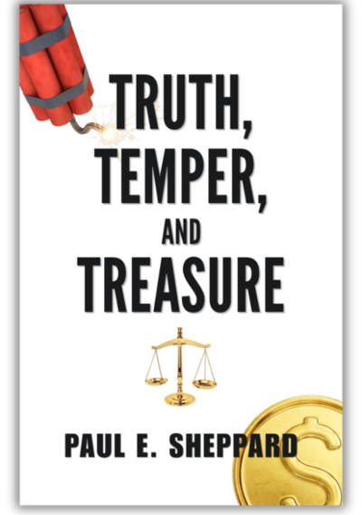 Truth, Temper, and Treasure (booklet)