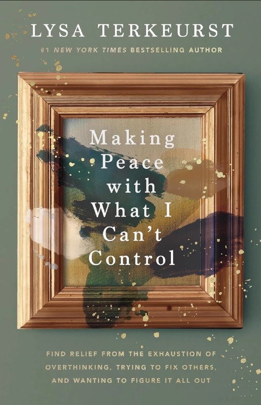 Making Peace with What I Can't Control