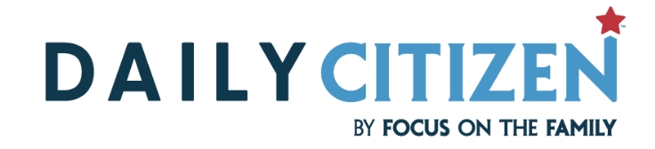Daily Citizen by Focus on the Family