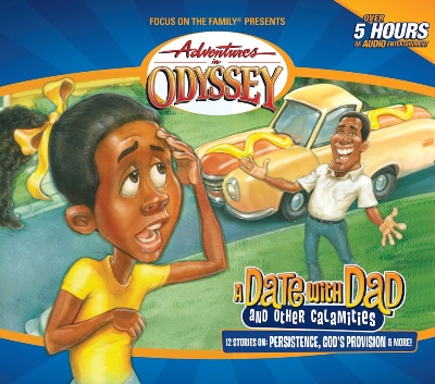 Adventures in Odyssey #46: A Date with Dad (and Other Calamities) (Digital)